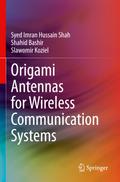 Origami Antennas for Wireless Communication Systems