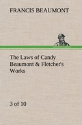The Laws of Candy Beaumont & Fletcher’s 