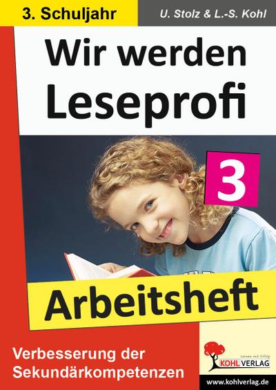 Wir werden Leseprofi 3. Schuljahr, Arbeitsheft
