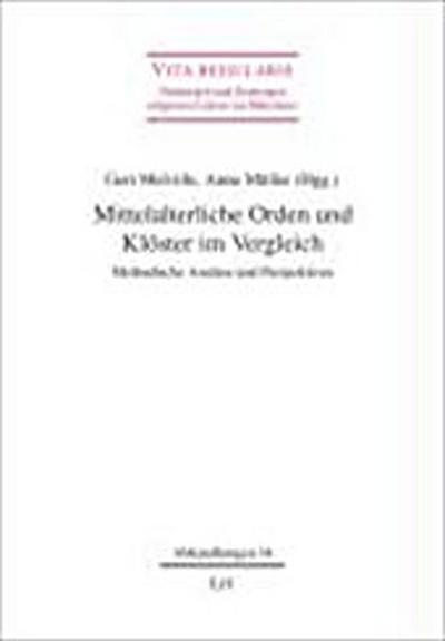 Mittelalterliche Orden und Klöster im Vergleich