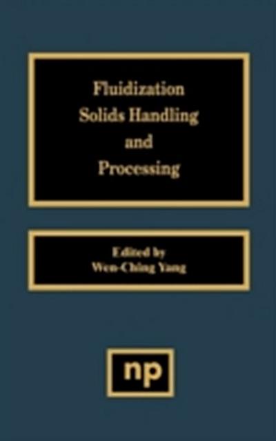 Fluidization, Solids Handling, and Processing