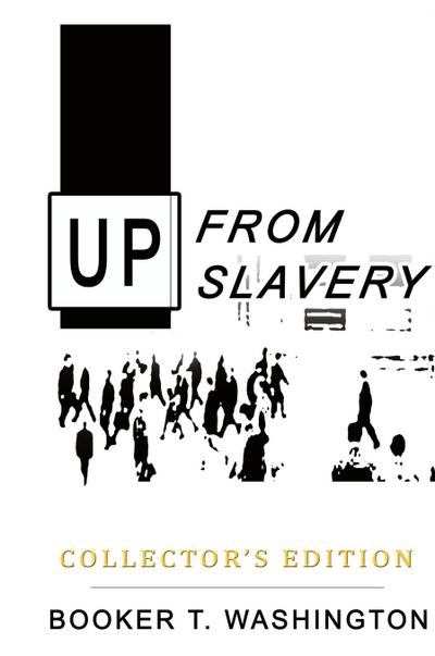 Up from Slavery