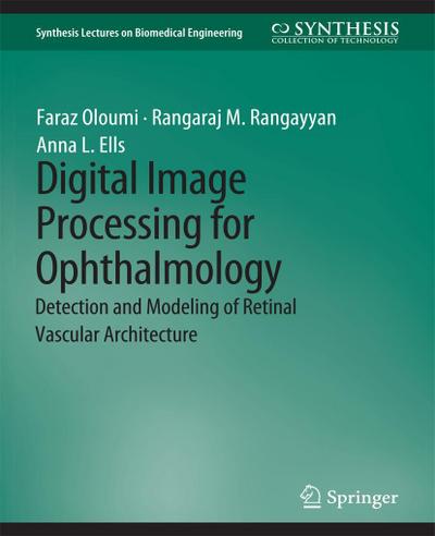 Digital Image Processing for Ophthalmology