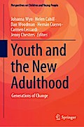 Youth and the New Adulthood