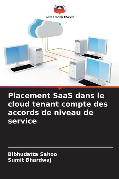 Placement SaaS dans le cloud tenant compte des accords de niveau de service
