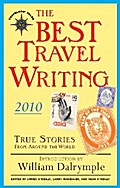 The Best Travel Writing 2010