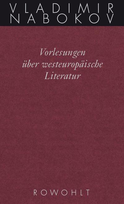 Gesammelte Werke. Band 18: Vorlesungen über westeuropäische Literatur