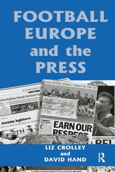 Football, Europe and the Press