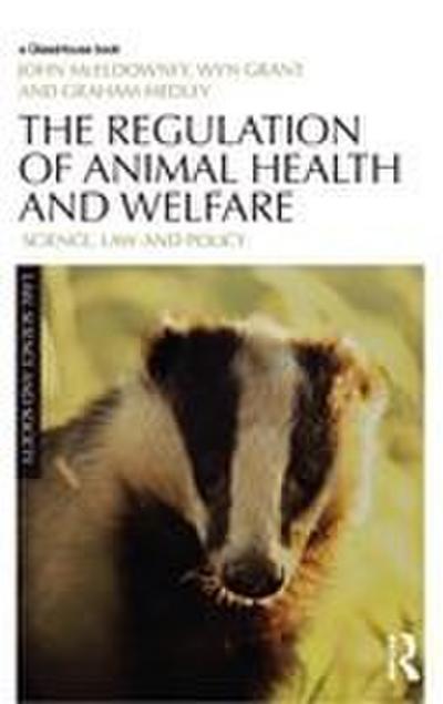 The Regulation of Animal Health and Welfare