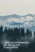 Pedagogia Do Cristo
