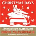 Christmas Days - Derek McCormack