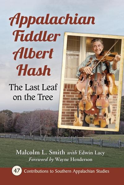 Appalachian Fiddler Albert Hash