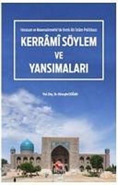 Kerrami Söylem ve Yansimalari
