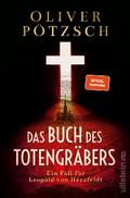 Das Buch des Totengräbers von Oliver Pötzsch | Ebook