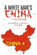 A White Man’s China