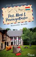 Post, Mord und Provinzgeflüster - Blutrote Briefe