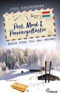 Post, Mord und Provinzgeflüster - Kalte Füße für den Mörder
