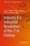 Industry 4.0: Industrial Revolution of the 21st Ce