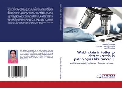 Which stain is better to detect keratin in pathologies like cancer ?
