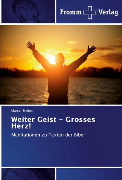 Weiter Geist - Grosses Herz!