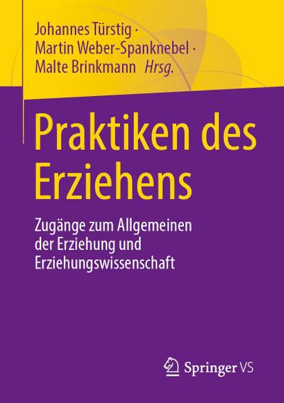 Praktiken des Erziehens
