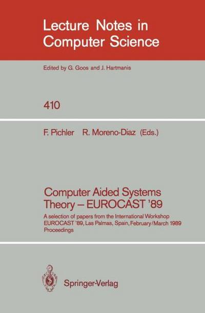 Computer Aided Systems Theory - EUROCAST ’89