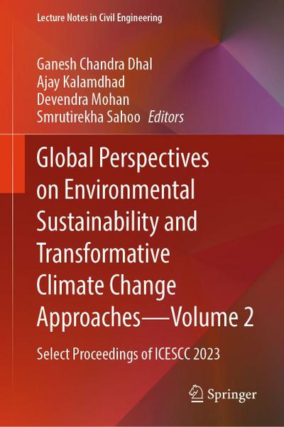 Global Perspectives on Environmental Sustainability and Transformative Climate Change Approaches-Volume 2