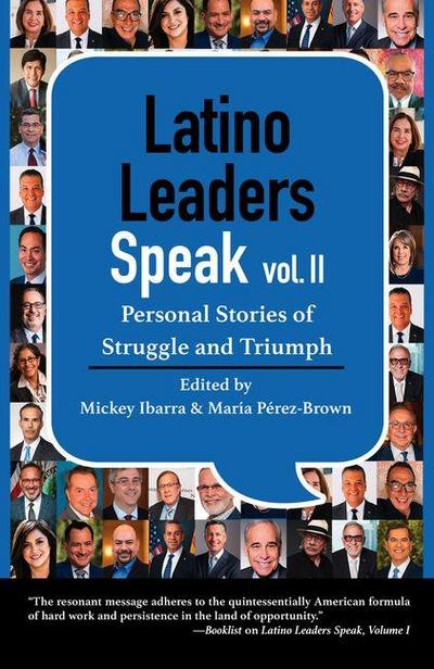 Latino Leaders Speak, Vol. 2