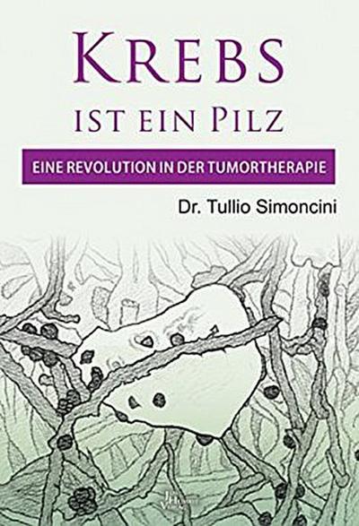 KREBS IST EIN PILZ
