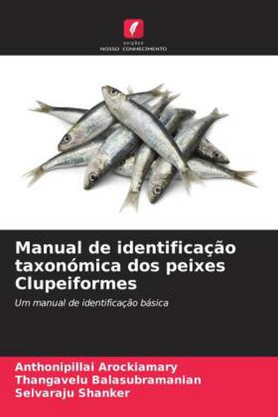 Manual de identificação taxonómica dos peixes Clupeiformes