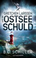 Gretchen Larssen und die Ostseeschuld