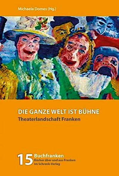 Die ganze Welt ist Bühne