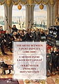 The Artist between Court and City (1300-1600) / La