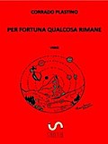 Per fortuna qualcosa rimane