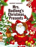 Mrs. Budlong’s Christmas Presents