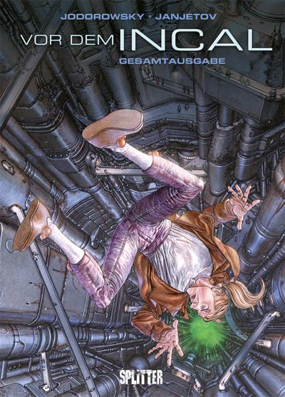 Vor dem Incal Gesamtausgabe (1-6)