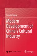 Modern Development of China’s Cultural Industry