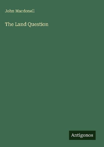 The Land Question