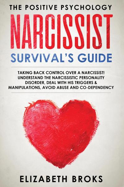 Narcissist Survival Guide