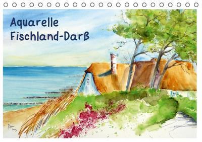 Aquarelle - Fischland-Darß (Tischkalender 2016 DIN A5 quer)