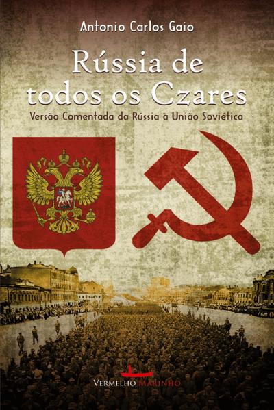 A Rússia de todos os czares