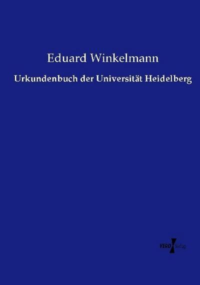 Urkundenbuch der Universität Heidelberg