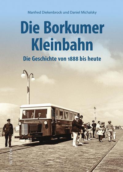 Die Borkumer Kleinbahn