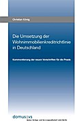 Die Umsetzung der Wohnimmobilienkreditrichtlinie i