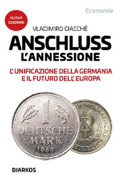 Anschluss. L’annessione