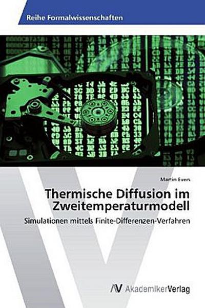 Thermische Diffusion im Zweitemperaturmodell