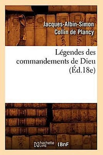 Légendes des commandements de Dieu (Éd.18e)
