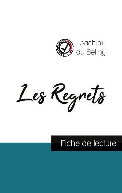 Les Regrets de Joachim du Bellay (fiche de lecture et analyse complète de l’oeuvre)