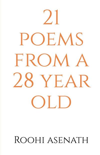 21 poems from a 28 year old