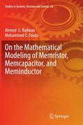On the Mathematical Modeling of Memristor, Memcapa